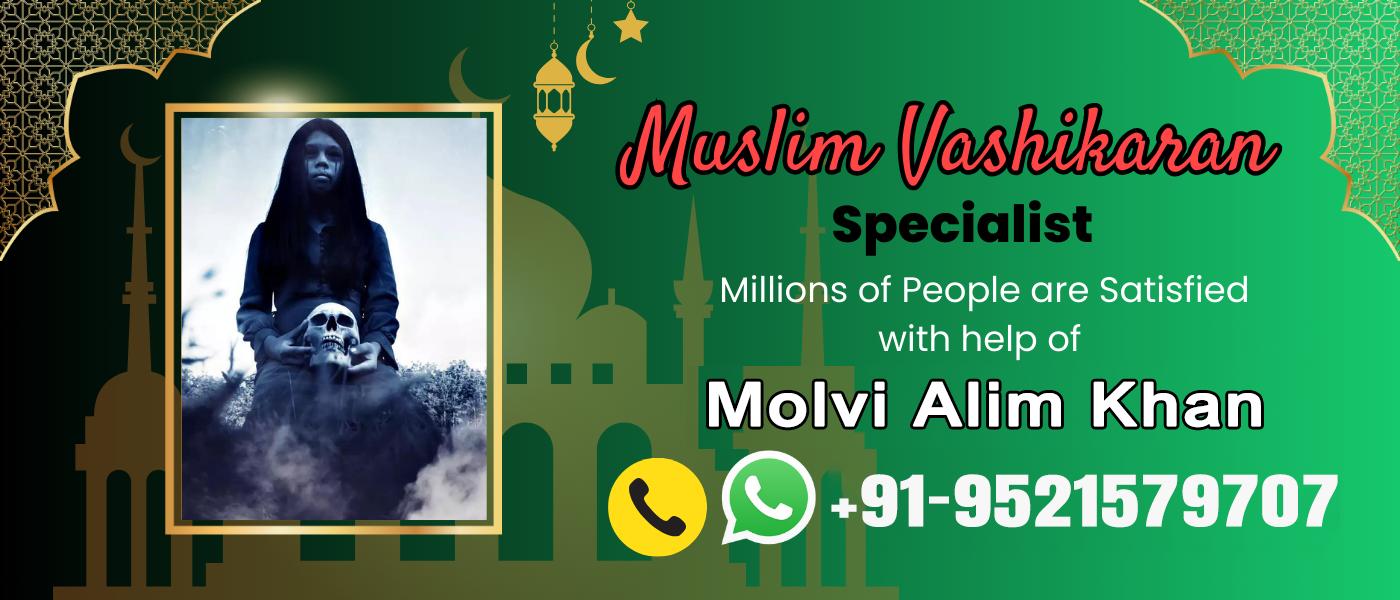 muslim vashikaran specialist in hindi